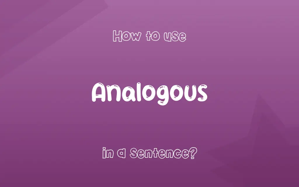 Analogous in a sentence