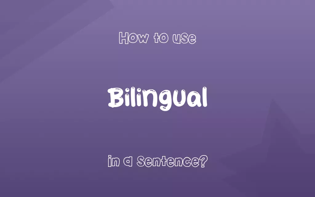 Bilingual in a sentence