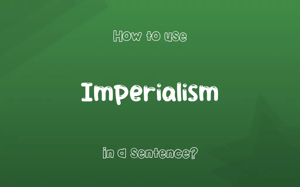 Imperialism in a sentence